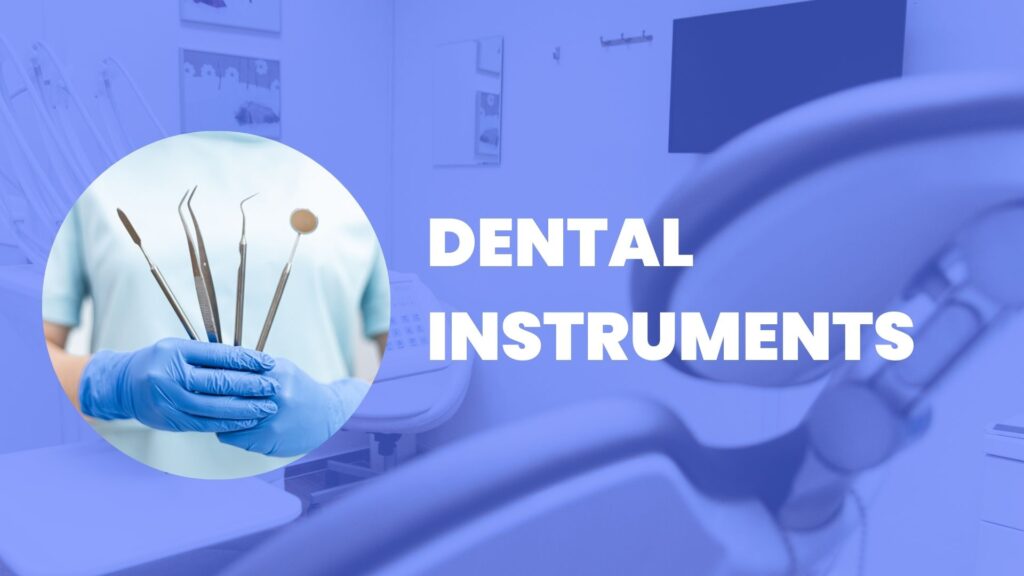 dental instruments